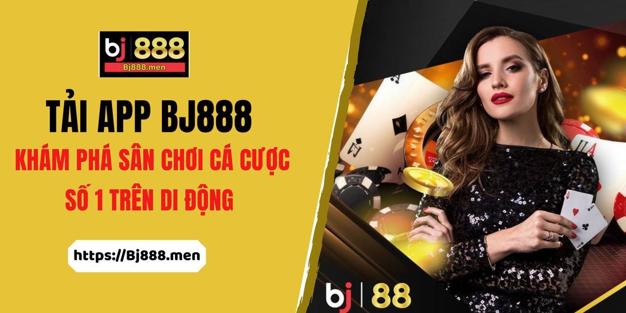 Tải app BJ888